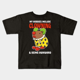 My hobbies include Clowning and being awkward cartoon Capybara Kids T-Shirt